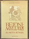 Lauri Viita: Betonimylläri ja muita runoja