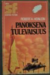 Robert A. Heinlein: Panoksena tulevaisuus