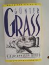 Grass, Günter: Kellosammakon huuto (Keltainen kirjasto)