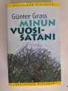 Grass, Günter: Minun vuosisatani (Keltainen kirjasto)