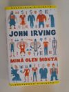 Irving, John: Minä olen monta (Keltainen kirjasto)