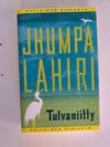 Lahiri, Jhumpa: Tulvaniitty (Keltainen kirjasto)