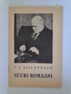F. E. Sillanpään suuri romaani Teoksen Nuorena nukkunut arvosteluita lehdistössä