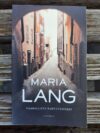 Lang, Maria: Vaarallista nautittavaksi