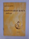 Sulo Karpio: Lehtisahauksen opas