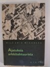 Nils Wickberg: Ajatuksia arkkitehtuurista