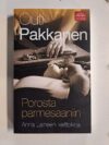 Pakkanen, Outi: Porosta parmesaaniin