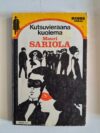 Sariola, Mauri: Kutsuvieraana kuolema