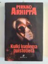 Arhippa, Pirkko: Kulki kuolema puistotietä