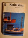 Waldemar Bühler: Kotinikkari Kätevästi puusta