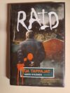 Nykänen, Harri: Raid ja tappajat