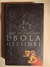 Soininvaara, Taavi: Ebola Helsinki