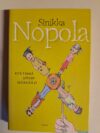 Nopola, Sinikka: Kyä tässä jotain häikkää o