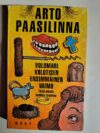 Paasilinna, Arto: Volomari Volotisen ensimmäinen vaimo Ynnä muuta vanhaa tavaraa