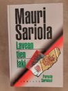 Sariola, Mauri: Lavean tien laki