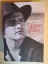 Meri, Lauri: Tauno Palo