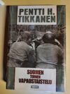 Tikkanen, Pentti H.: Suomen toinen vapaustaistelu