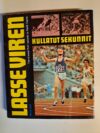 Haikkola, Rolf, Vuorio, Pentti (toim): Lasse Viren Kullatut sekunnit