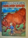 Astrid Lindgren: Smoolannin sankari ja muita kertomuksia