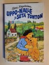 Elina Karjalainen: Uppo-Nalle ja setä Tonton (kuvittanut Hannu Taina)