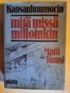 Kuusi, Matti: Kansanhuumorin mitä missä milloinkin